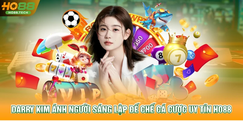 Darry Kim Ánh luôn định hướng phát triển bền vững cho hệ thống